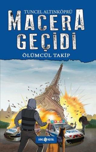 Macera Geçidi; Ölümcül Takip