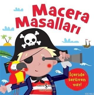 Macera Masalları; İçeride Serüven Var!