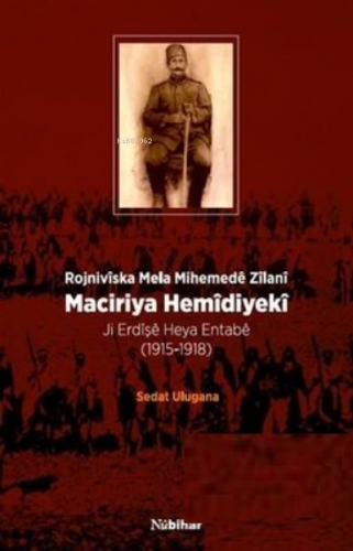 Maciriya Hemidiyeki - Rojniviska Mela Mihemede Zilani