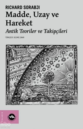 Madde, Uzay ve Hareket;Antik Teoriler ve Takipçileri Richard Sorabji
