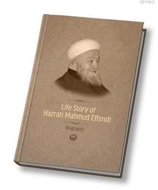 Mahmud Efendi Hazretlerinin Hayatı İngilizce Kolektif