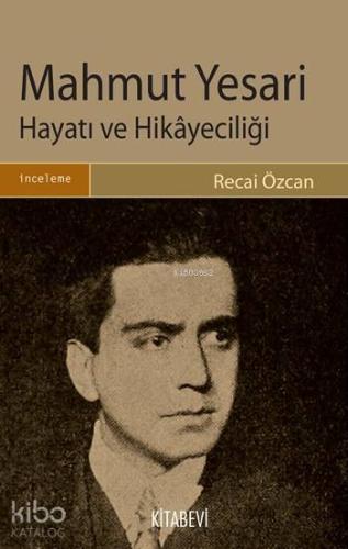 Mahmut Yesari Hayatı ve Hikâyeciliği