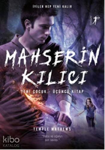 Mahşerin Kılıcı; Yeni Çocuk 3