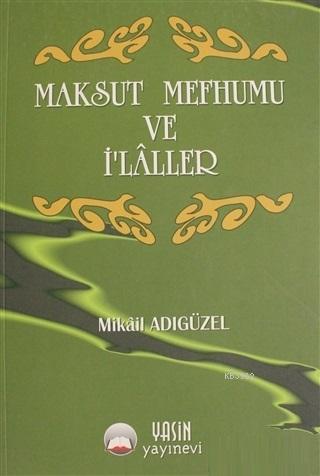Maksut Mefhumu ve İlahiler