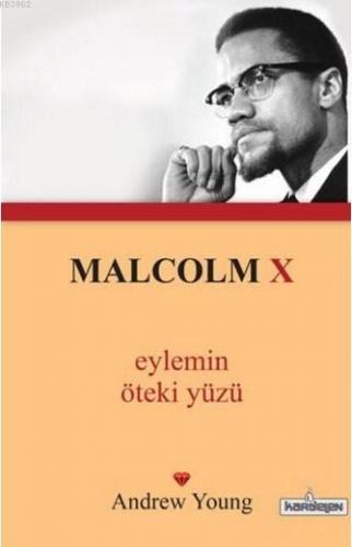Malcolm X Eylemin Öteki Yüzü Andrew Young