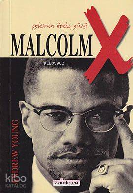 Malcolm X; Eylemin Öteki Yüzü Andrew Young