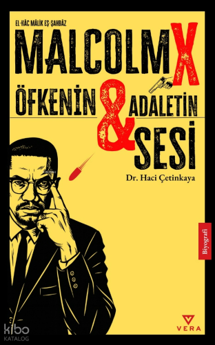 Malcolm X;Öfkenin ve Adaletin Sesi