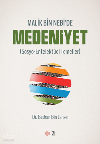 Malik Bin Nebide Medeniyet Bedran Bin Lahsen