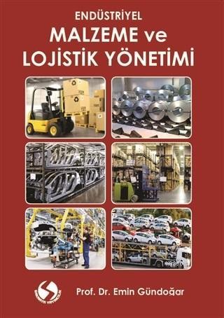 Malzeme ve Lojistik Yönetimi