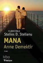 Mana: Anne Demektir
