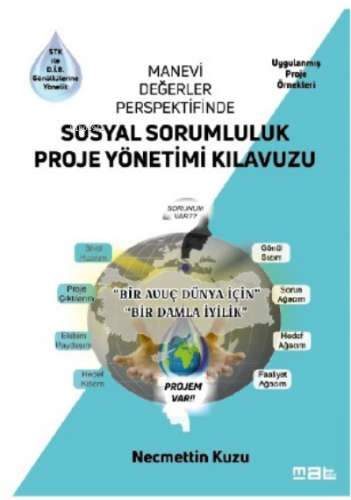 Manevi Değerler Perspektifinde Sosyal Sorumluluk Proje Yönetimi Kılavuzu