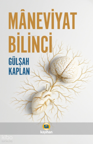 Maneviyat Bilinci Gülşah Kaplan