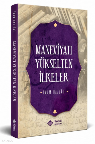 Maneviyatı Yükselten İlkeler