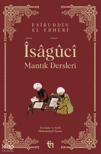 Mantık Dersleri - Îsâgûcî
