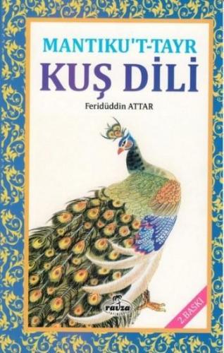 Mantıku't-Tayr Kuş Dili Feridüddin Attar
