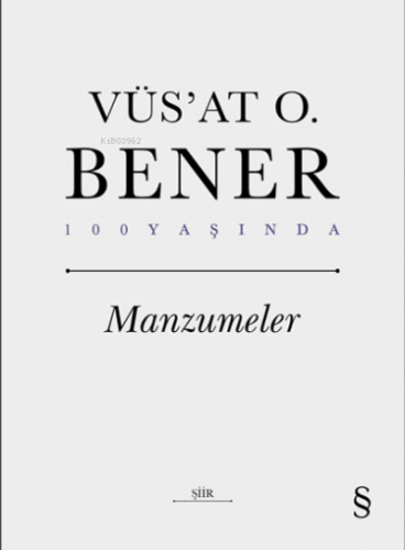 Manzumeler Vüs`at O. Bener