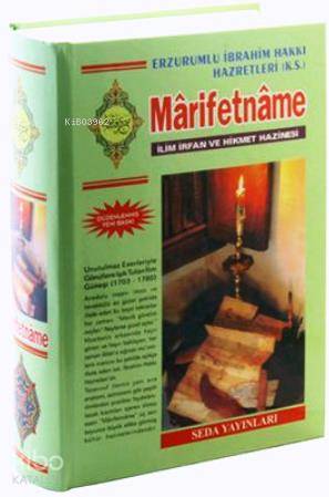 Marifetname (Kod 055); İlim İrfan ve Hikmet Hazinesi Erzurumlu İbrahim