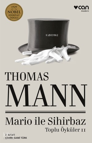 Mario ile Sihirbaz -Toplu Öyküler II Thomas Mann