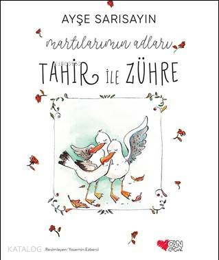 Martılarımın Adları Tahir ile Zühre Ayşe Sarısayın