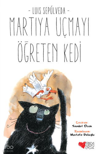 Martıya Uçmayı Öğreten Kedi Luis Sepulveda