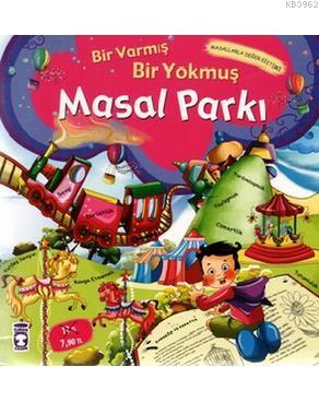 Masal Parkı - Bir Varmış Bir Yokmuş; Masal Hazinesi, 5+ Yaş