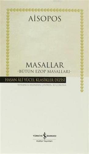 Masallar - Bütün Ezop Masalları (Ciltli)