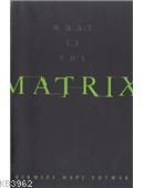 Matrıx: Kırmızı Hapı Yutmak