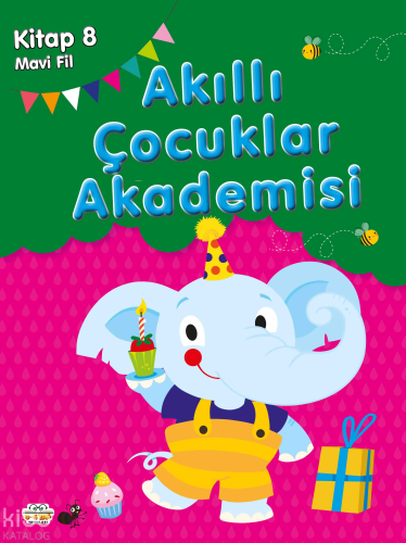 Mavi Fil;Akıllı Çocuklar Akademisi 8 Kolektif