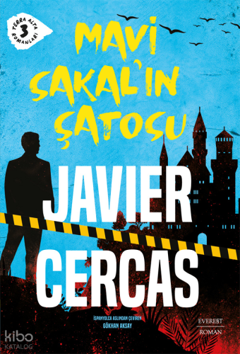 Mavi Sakal’ın Şatosu;Terra Alta Romanları 3