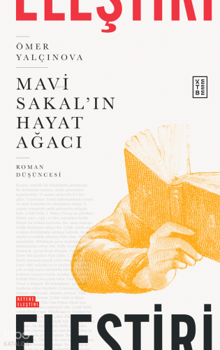 Mavi Sakal'ın Hayat Ağacı;Roman Düşüncesi