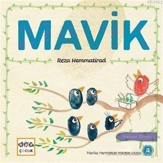 Mavik - Harika Parmaklar Hikaye Dizisi 4; Kanaat Etmek