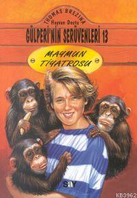 Maymun Tiyatrosu Thomas Brezina