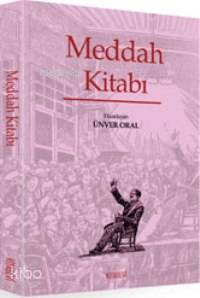 Meddah Kitabı Ünver Oral