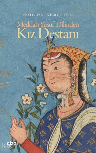 Meddah Yusuf Dilinden Kız Destanı Ahmet İçli