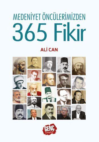 Medeniyet Öncülerimizden 365 Fikir (Ciltli)