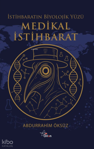 Medikal İstihbarat ;İstihbaratın Biyolojik Yüzü