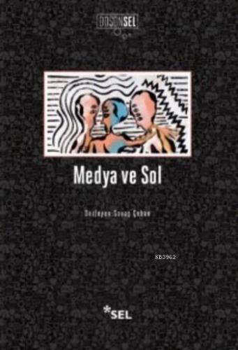 Medya ve Sol