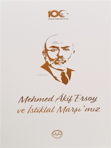 Mehmed Akif Ersoy Ve İstiklal Marşı'mız