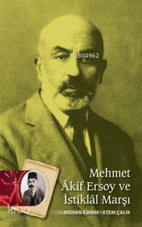 Mehmet Âkif Ersoy ve İstiklâl Marşı