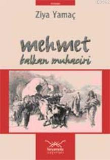 Mehmet / Balkan Muhaciri