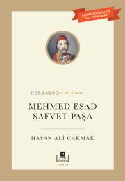 Mehmet Esad Safvet Paşa Hasan Ali Çakmak