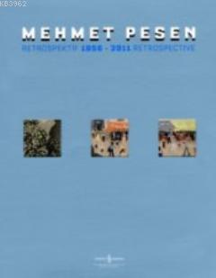 Mehmet Pesen Retrospektif