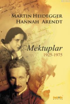 Mektuplar 1925-1975 Hannah Arendt