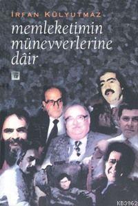 Memleketimin Münevverlerine Dair