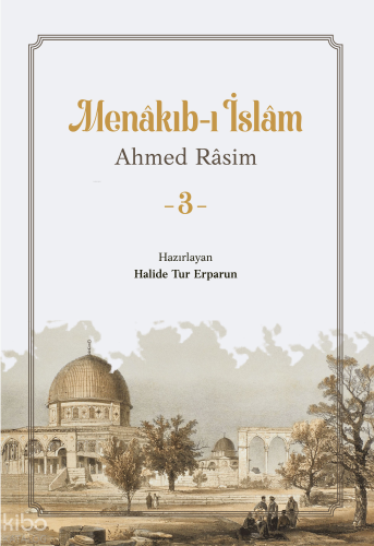 Menakıb-ı İslam - 3 Ahmed Rasim