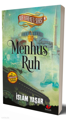 Menhus Ruh;Nur Hareketi Serisi 4 İslam Yaşar