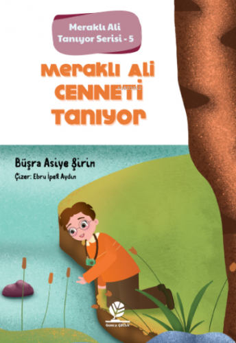 Meraklı Ali Cenneti Tanıyor;Meraklı Ali Tanıyor Serisi - 5
