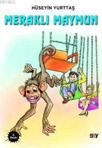 Meraklı Maymun Hüseyin Yurttaş