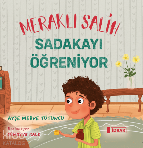 Meraklı Salih Sadakayı Öğreniyor