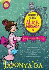 Meraklı Şeker Alice Miranda Japonya'da